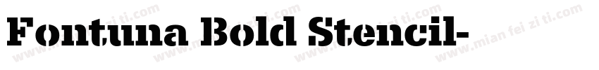 Fontuna Bold Stencil字体转换